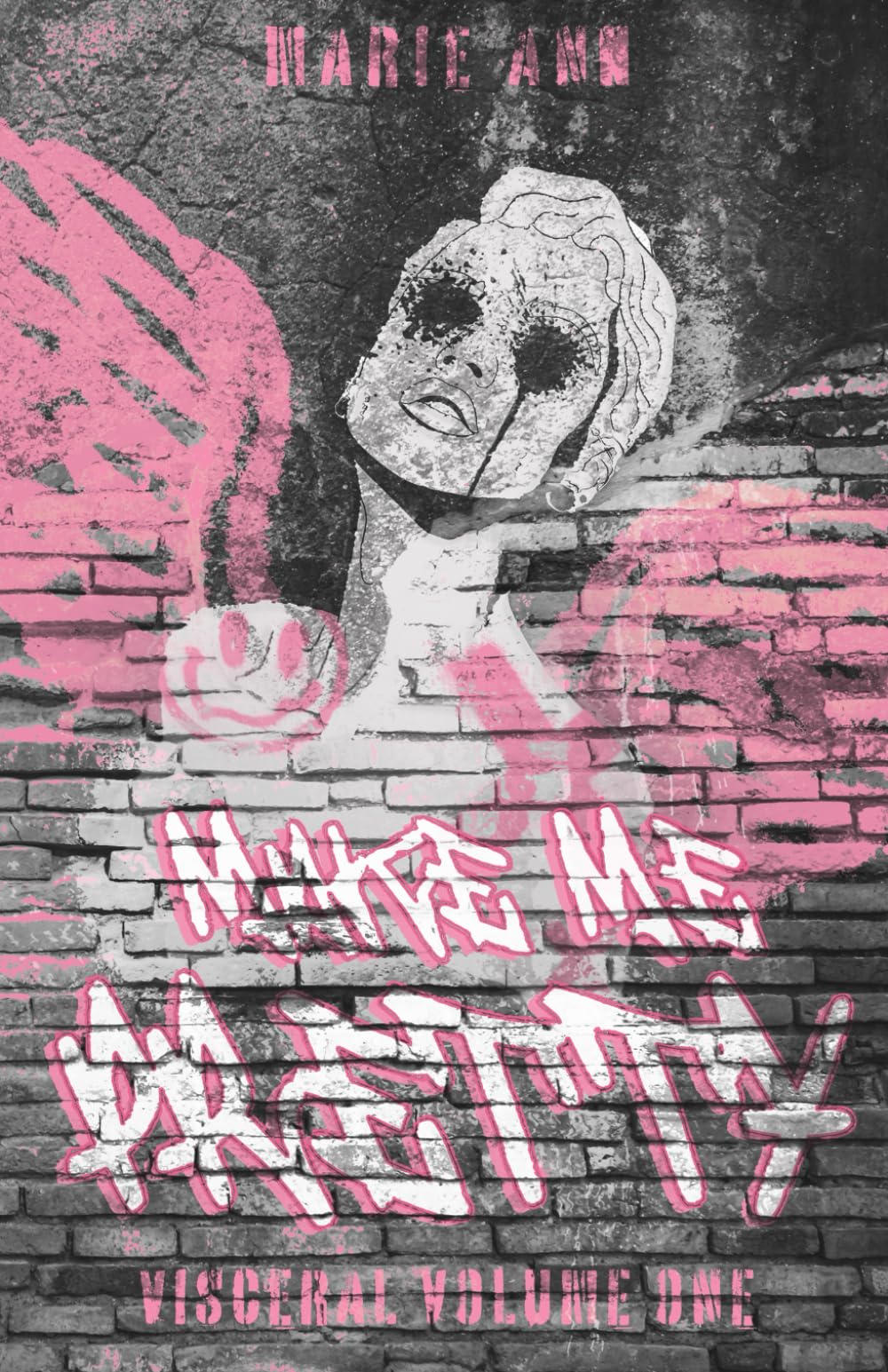 Make Me Pretty (Visceral)
