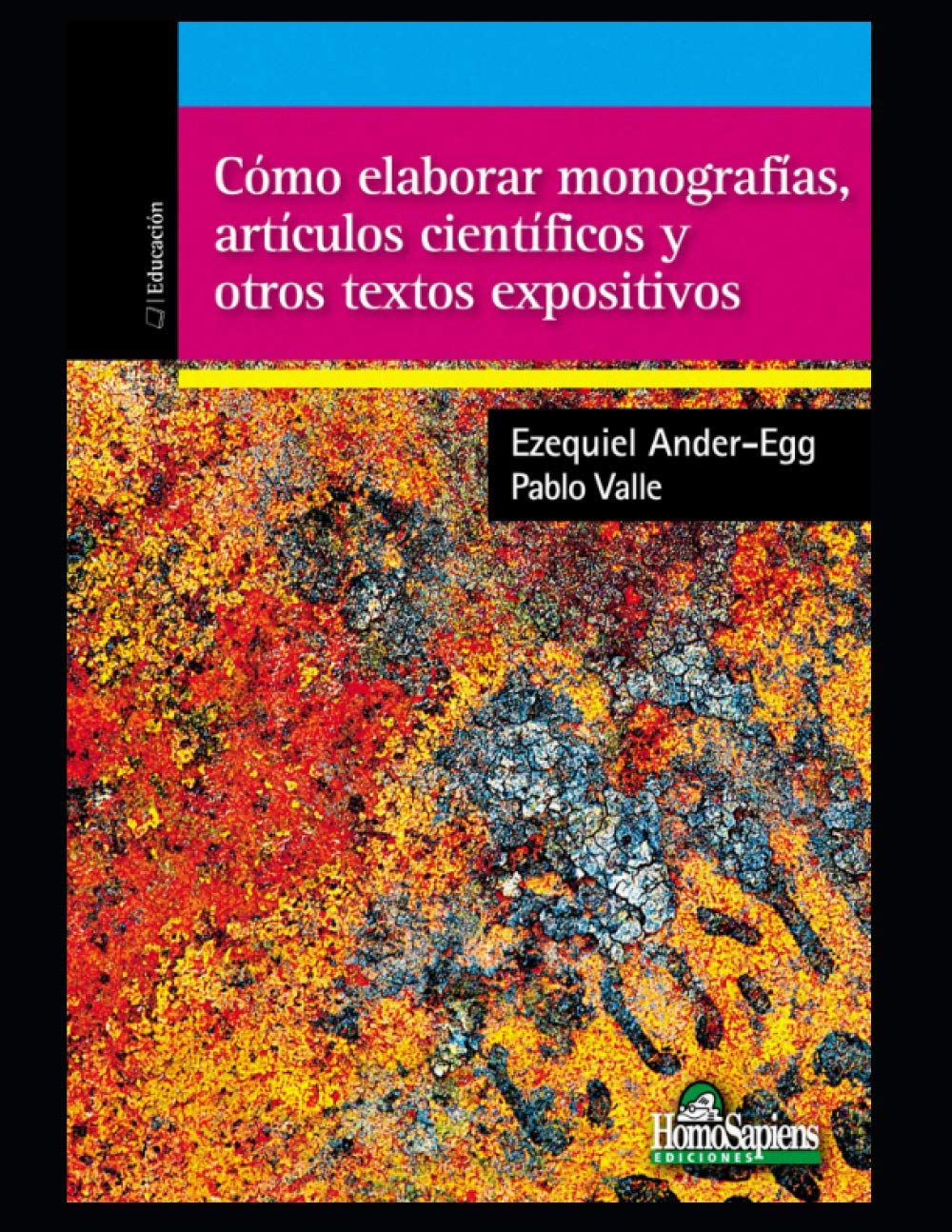 Cómo elaborar monografías, artículos y otros textos científicos: Técnicas y procedimientos (INVESTIGACION - COMO DESARROLLARLA SU METODOLOGIA Y ANALISIS II)