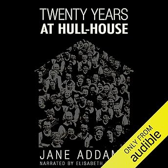 20 Years at Hull House Audiobook by Jane Addams