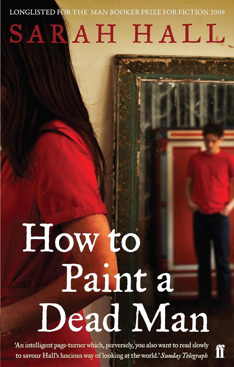 How to Paint a Dead Man Amazon.co.uk Hall, Sarah 9780571224906 Books