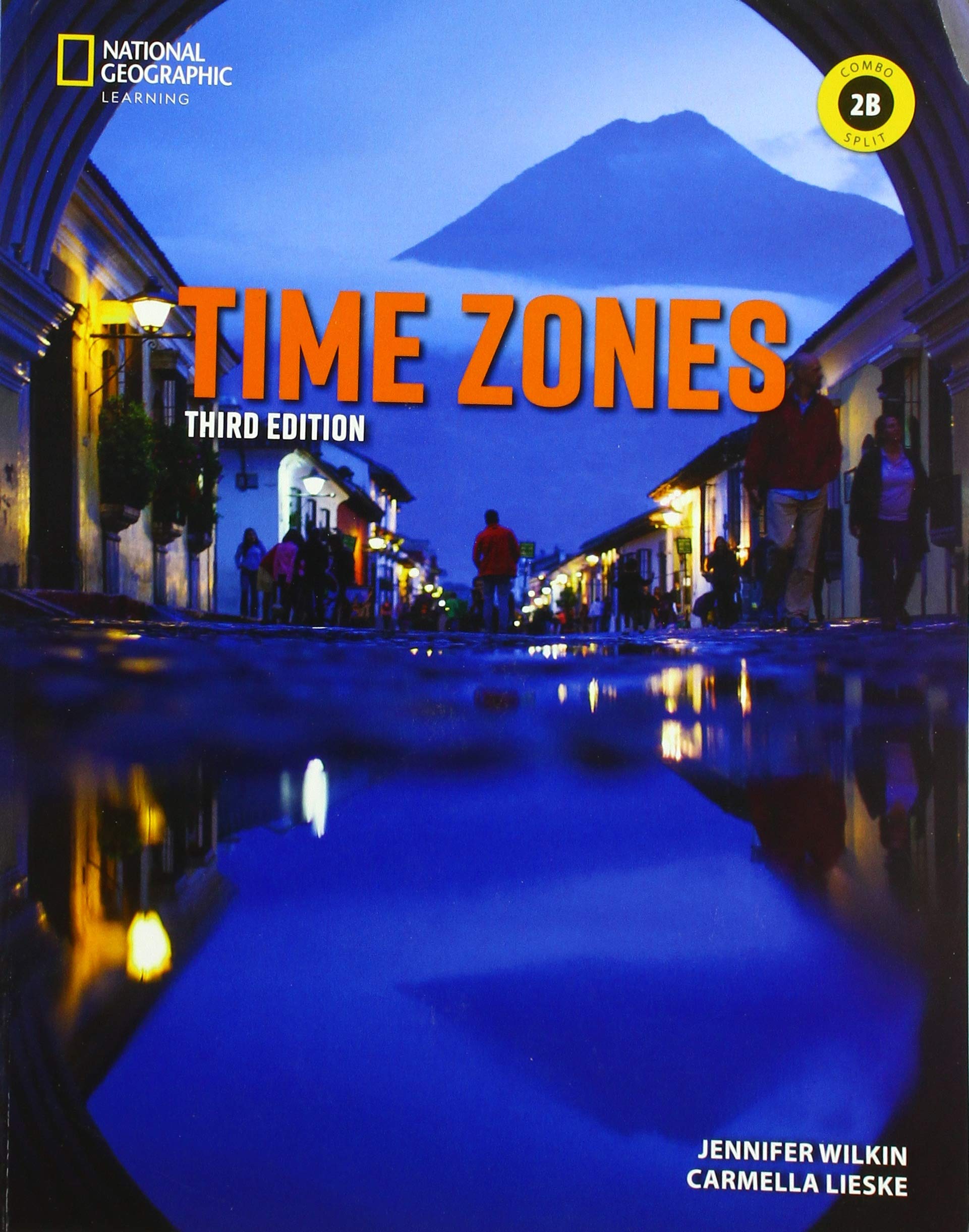 Time zones 3rd edition - 2b - combo split + online practice