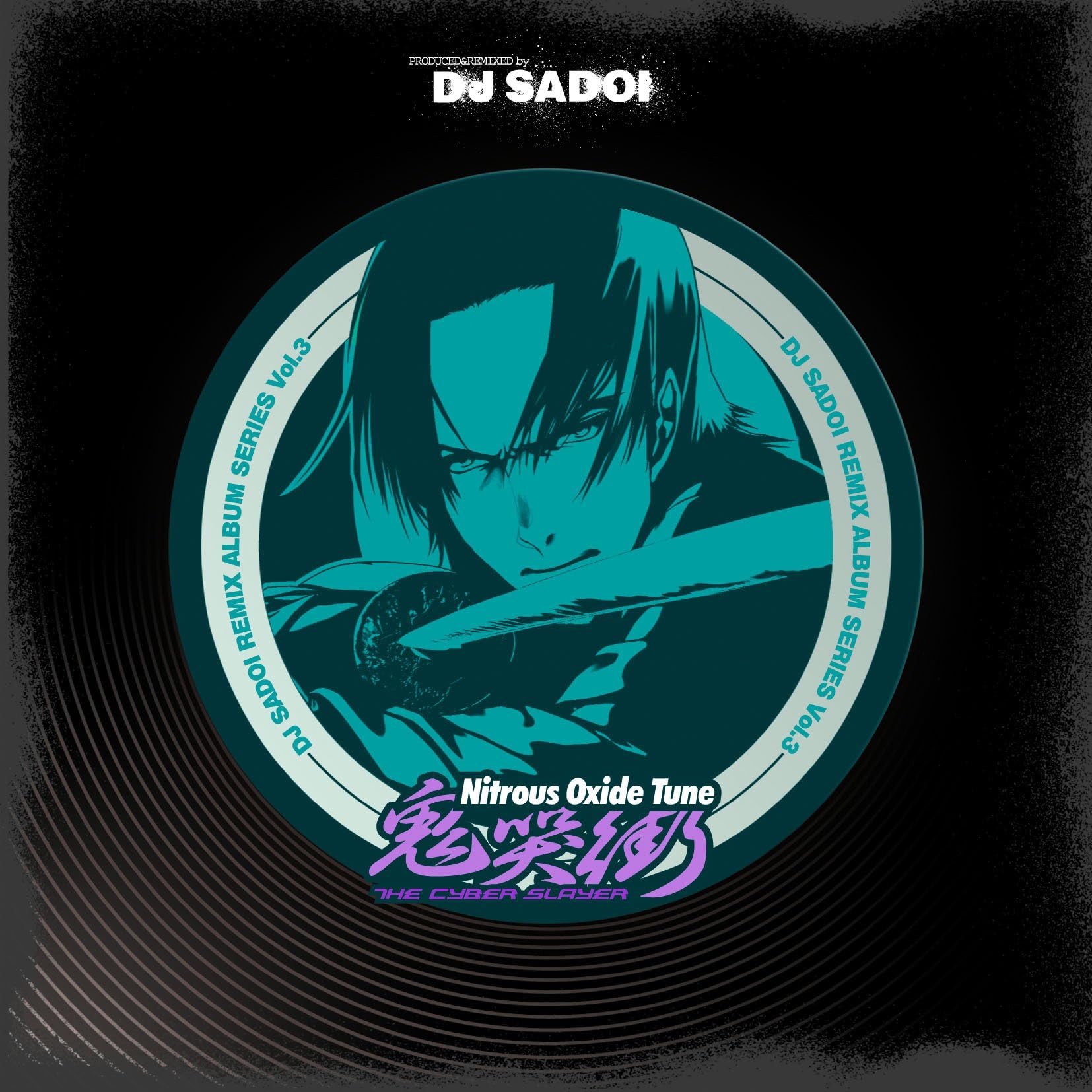 Nitrous Oxide Tune ~鬼哭街~ DJ SADOI REMIX ALBUM SERIES Vol.3
