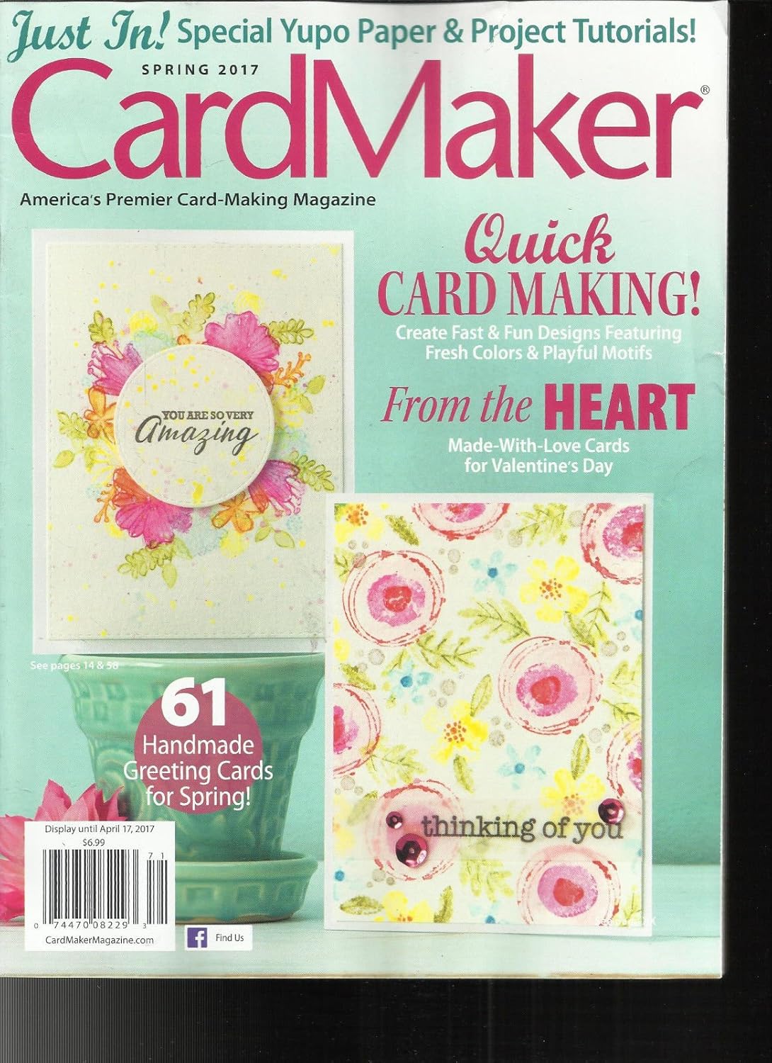 CARD MAKER MAGAZINE, SPRING, 2017 AMERICA'S PREMIER CARD