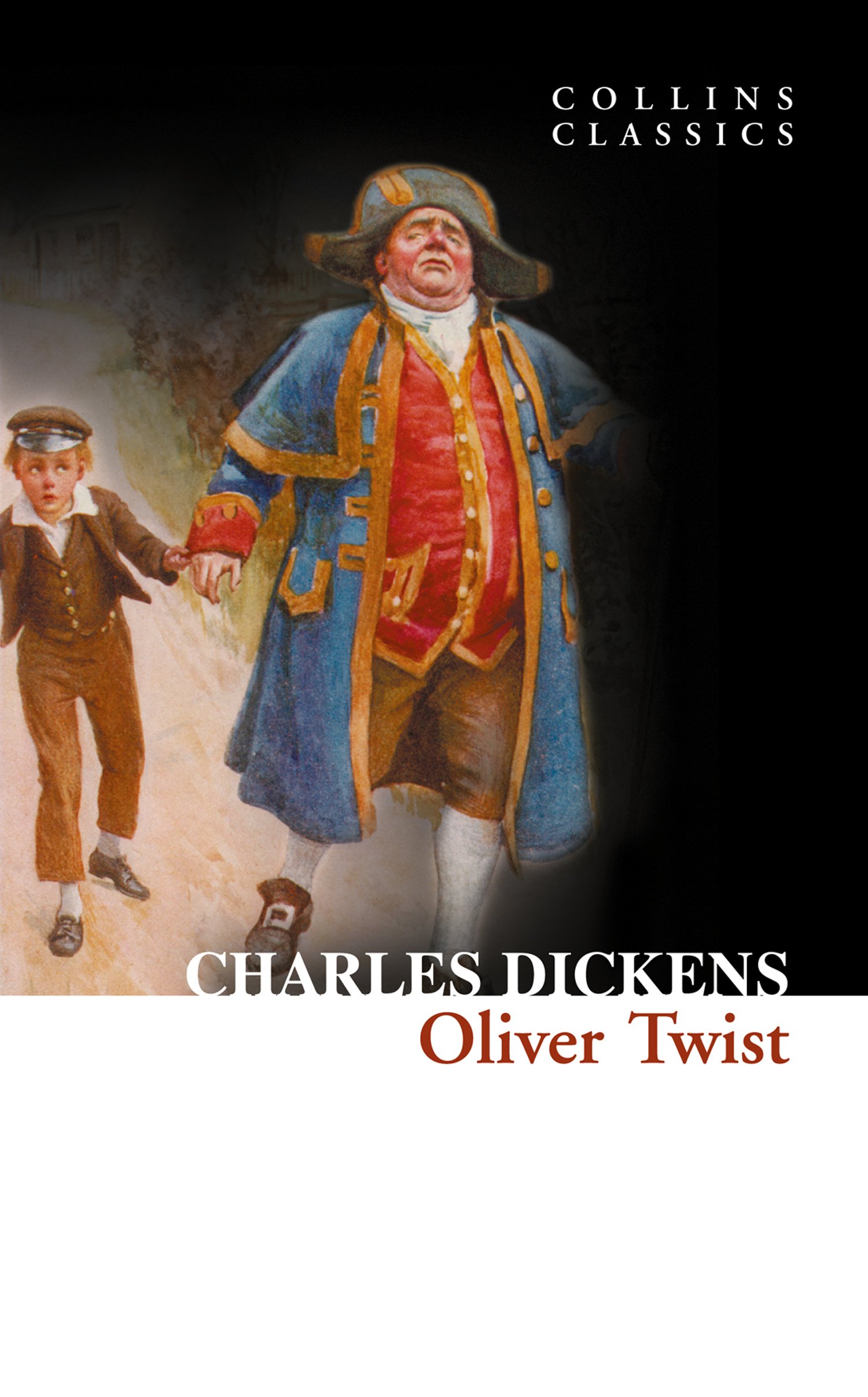 Oliver Twist: An Essential Classic Victorian Novel Set in 19th Century London (Collins Classics)