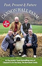 Cannon Hall Farm - Past, Present & Future - A Sunday Times Bestseller!