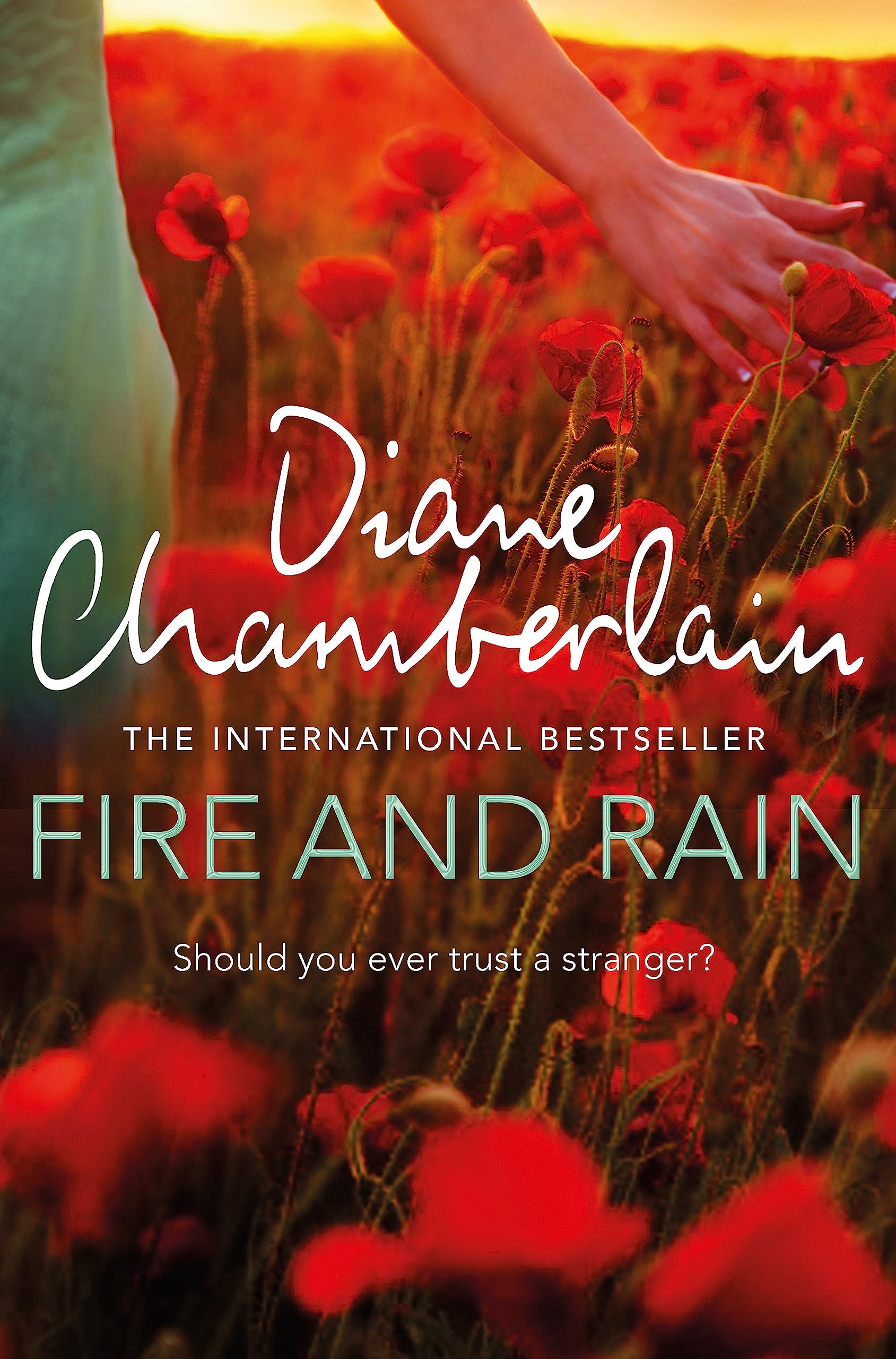 Fire and Rain: A scorching, page-turning novel you won't be able to put down