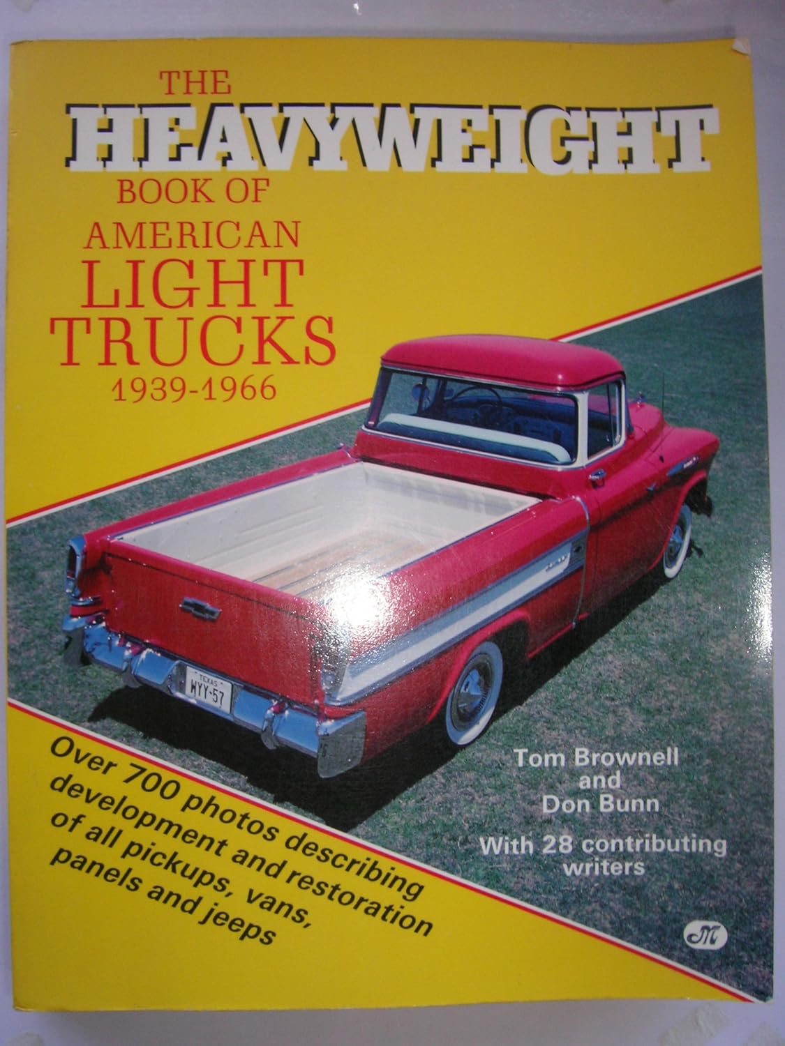 The Heavyweight Book of American Light Trucks, 19391966 Brownell, Tom