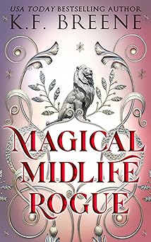 Magical Midlife Rogue (Leveling Up Book 12)