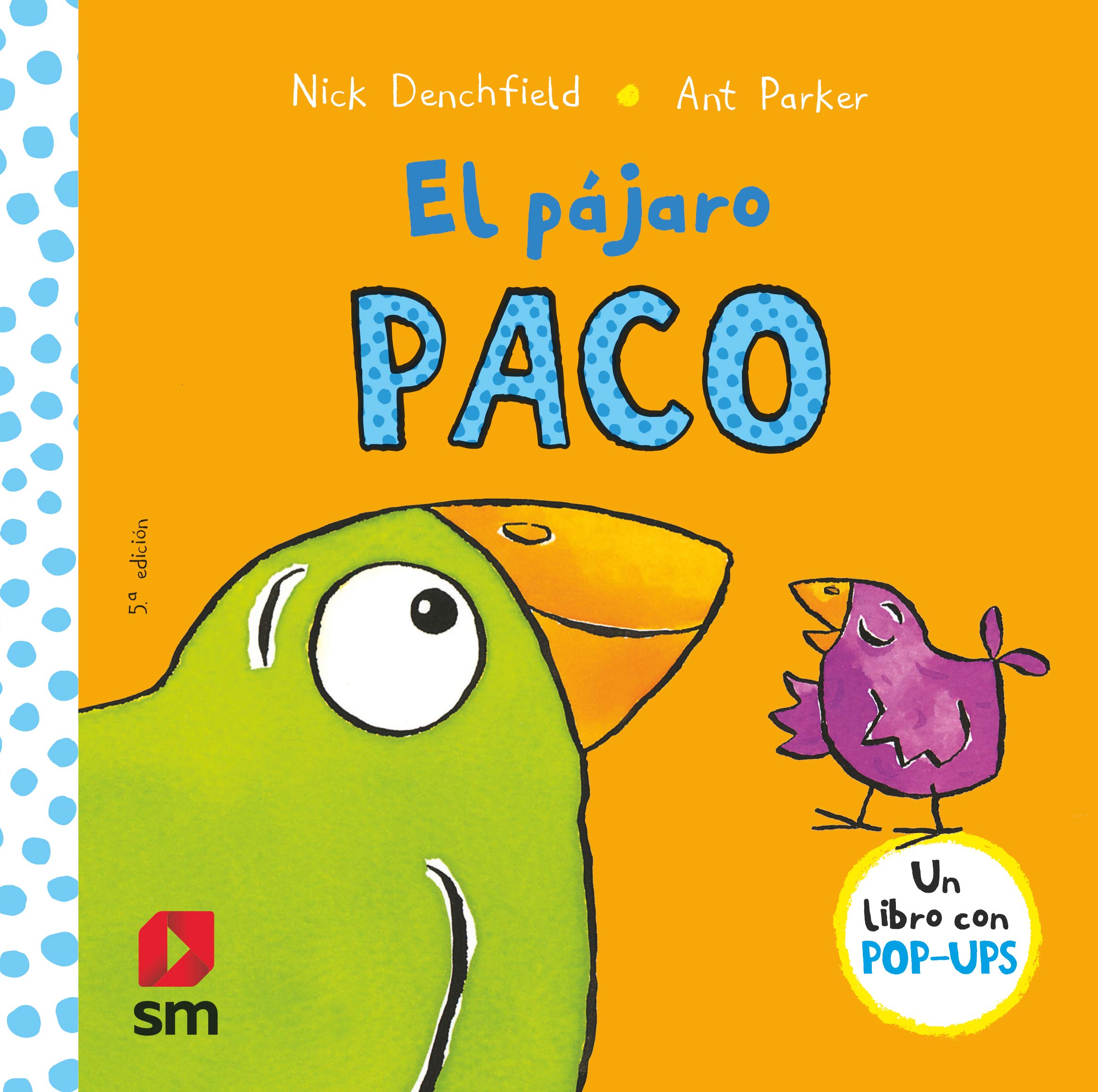 El pajaro Paco (El pollo Pepe y sus amigos)