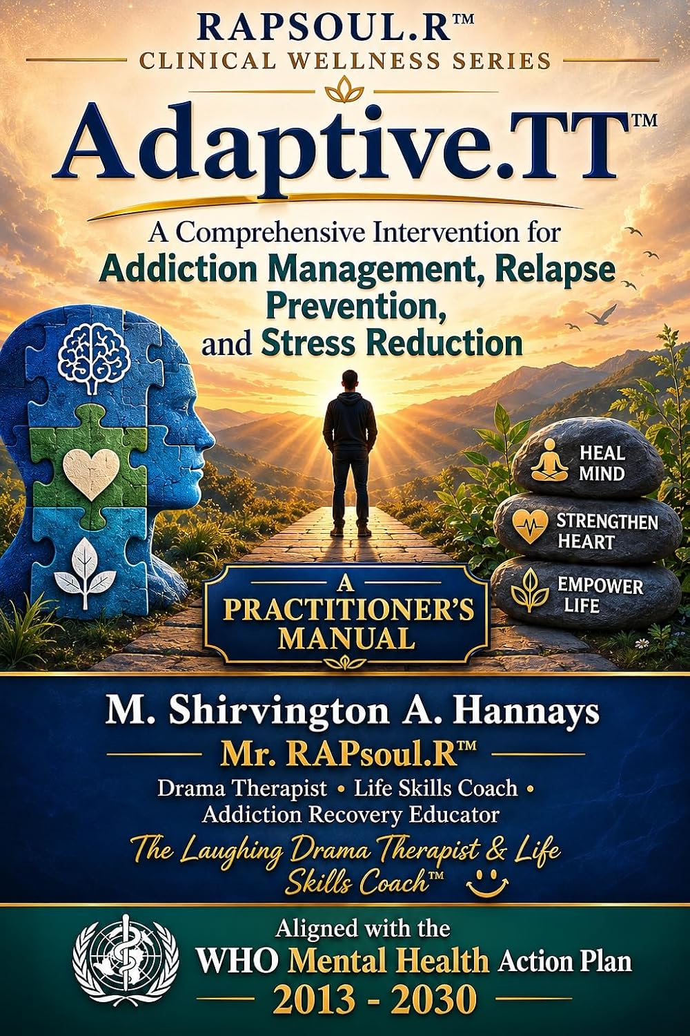 Adaptive.TT™ - A Comprehensive Intervention: For Addiction Management, Relapse Prevention, and Stress Reduction
