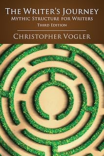 The Writers Journey: Mythic Structure for Writers, 3rd Edition