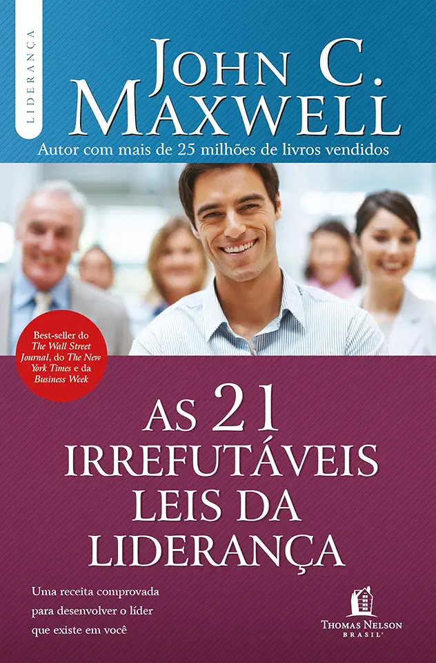 As 21 irrefutáveis leis da liderança