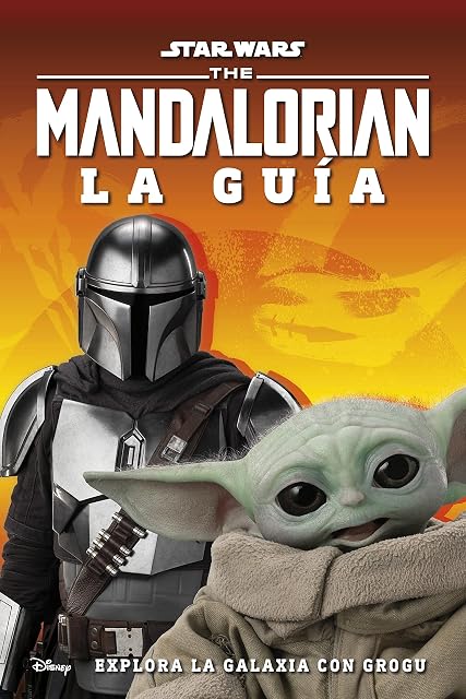 Portada de Star Wars the Mandalorian la Guia: Explora la Galaxia con Grogu