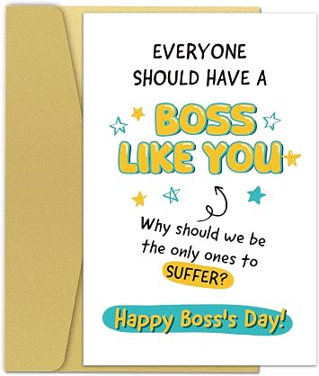 Funny Bosss Day Card Gifts for Boss from Employees, Sarcastic Bosses Day Card for Manager Leader, Everyone Should Have a Boss Like You