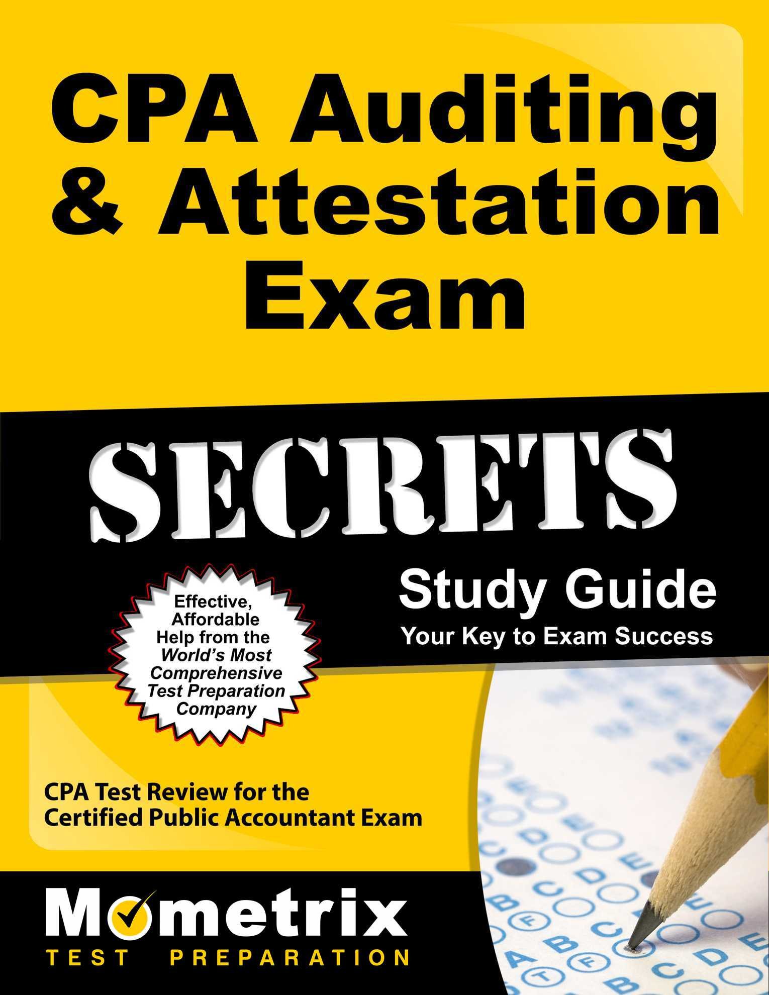 CPA Auditing & Attestation Exam Secrets Study Guide: CPA Test Review for the Certified Public Accountant Exam