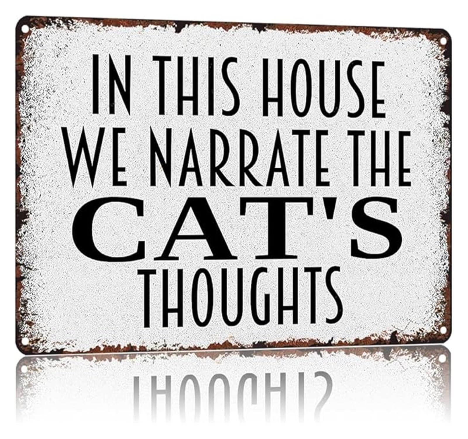 NWPNLXEA Cat Person Gift Metal Sign Narrate The Cats Thoughts Quote Vintage Aluminum Sign Humorous Wall-Art for Living Room Kitchen 8 X 12 in