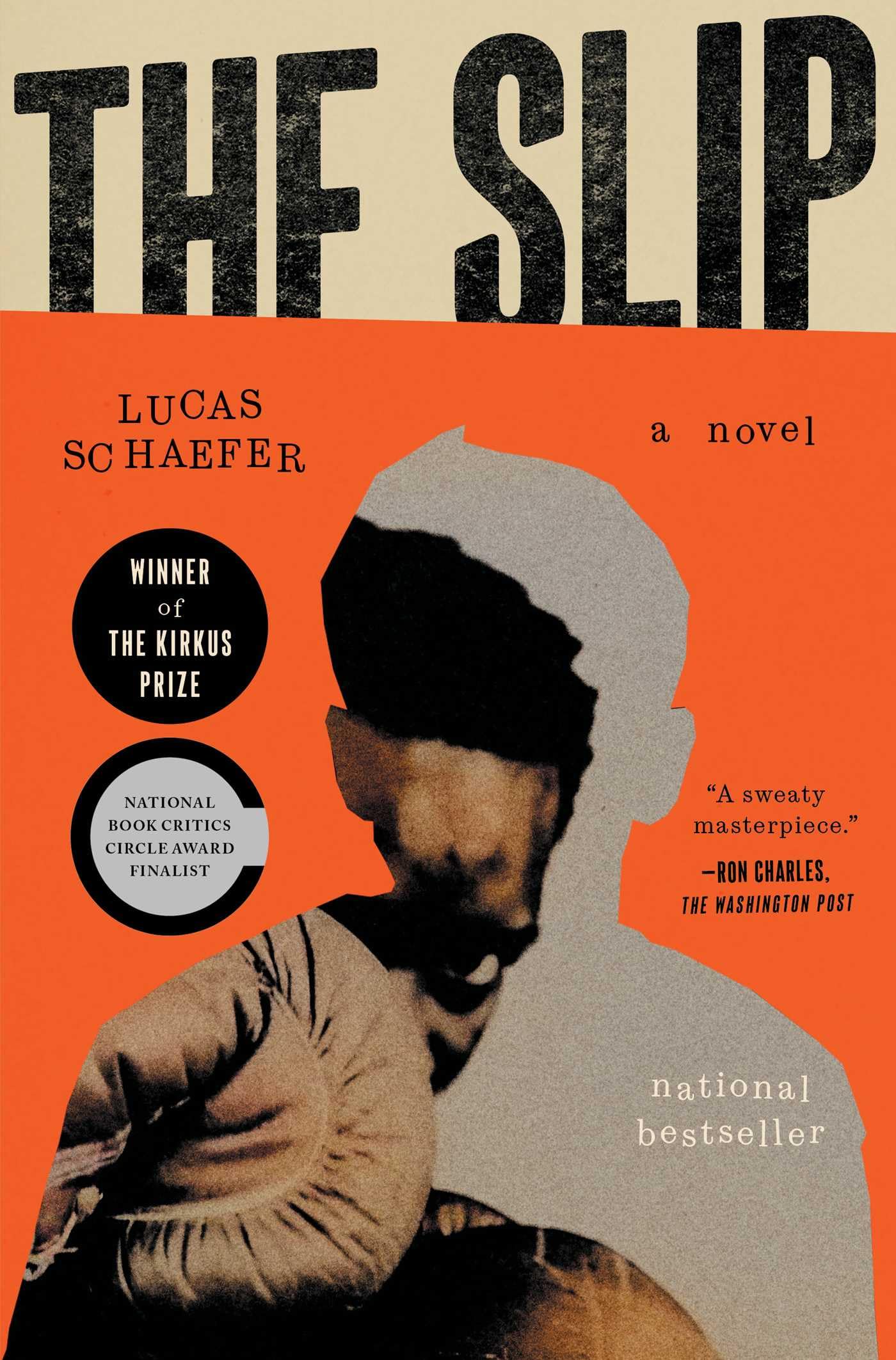 The Slip: A Novel