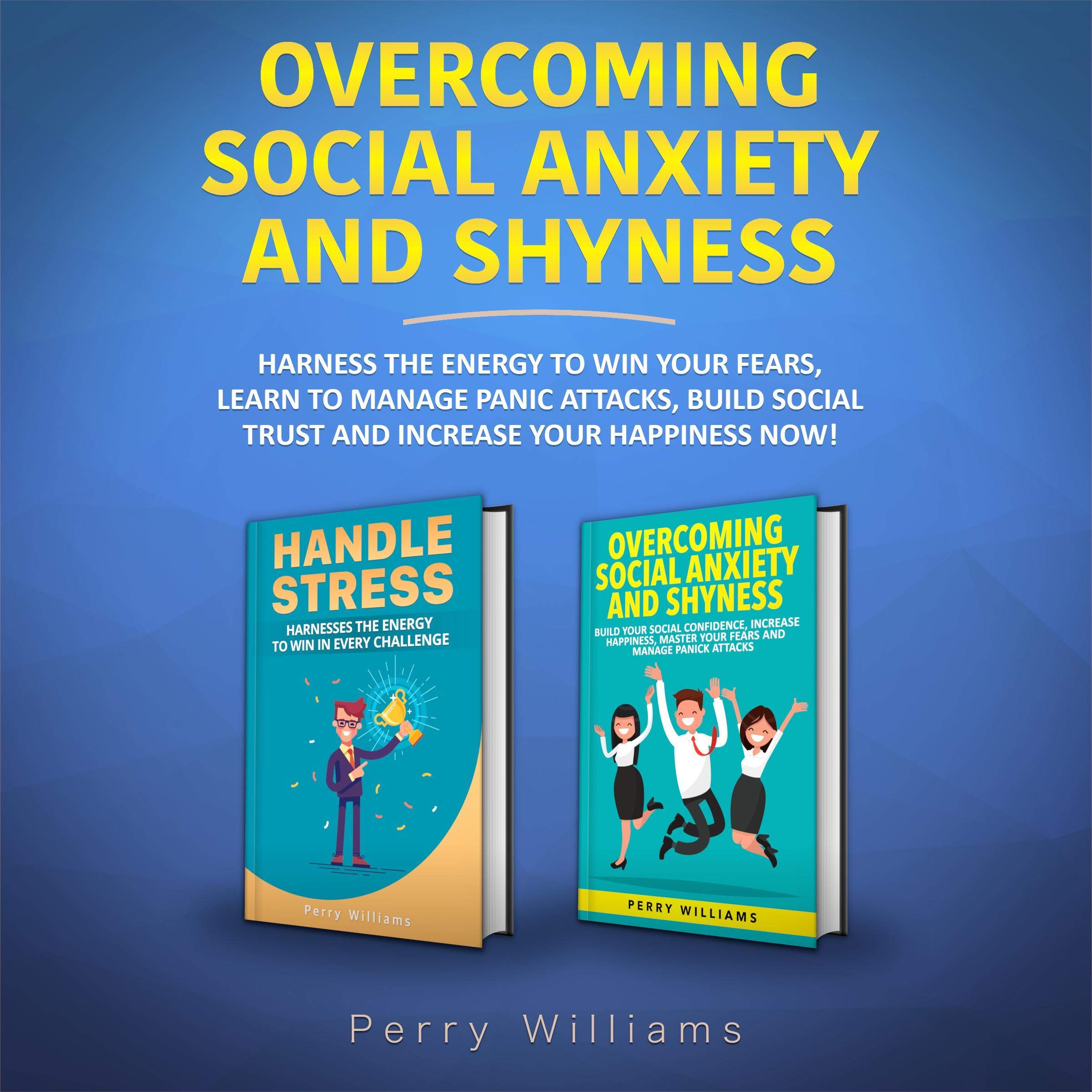 Overcoming Social Anxiety and Shyness