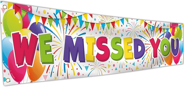 We Missed You Banner - Welcome Home Banner 6 x 1.3ft - Welcome Home Decorations - Welcome Back Banner White