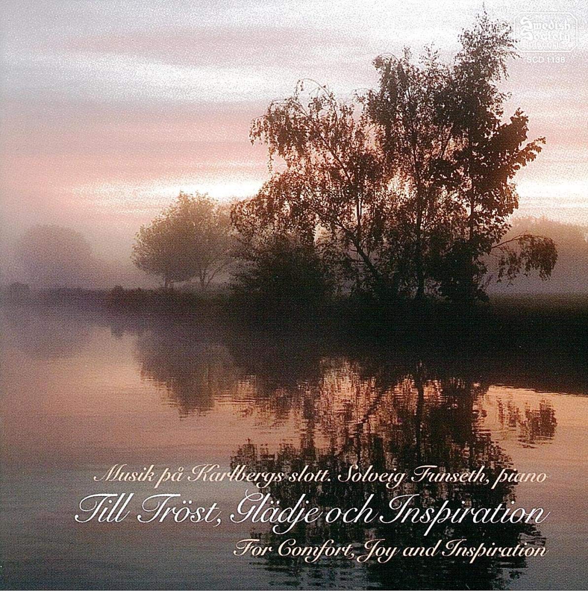 For Comfort, Joy and Inspiration