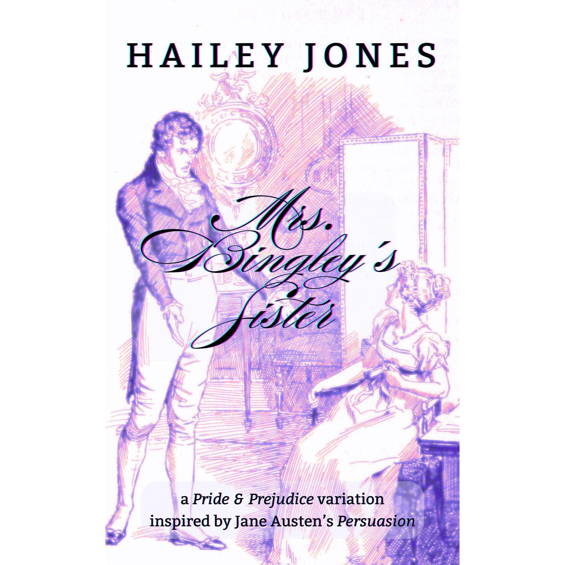 Mrs. Bingley's Sister