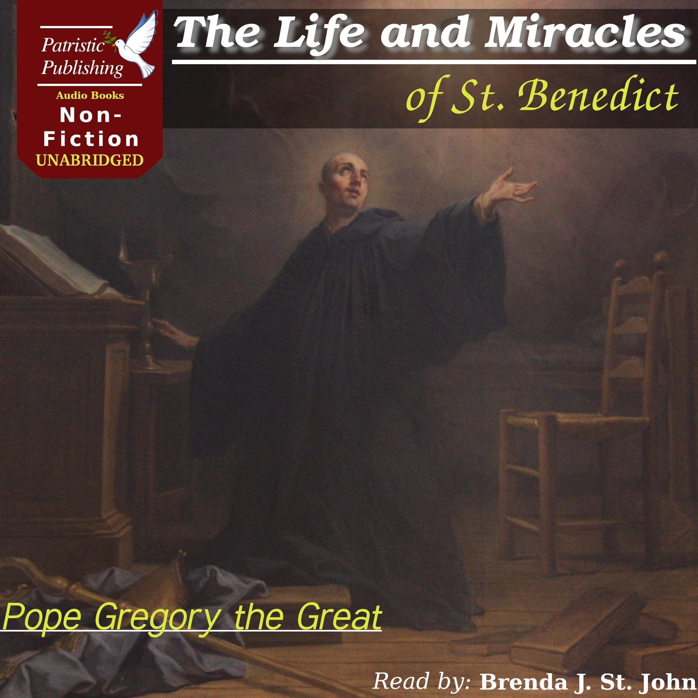 The Life and Miracles of St. Benedict