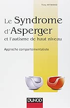 Download Le syndrome d'Asperger et l'autisme de haut niveau - Approche comportementaliste PDF