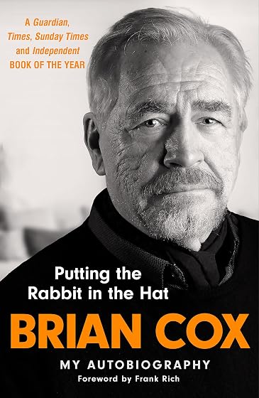 Putting the Rabbit in the Hat: The fascinating memoir from the star of Succession