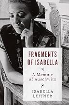 Fragments of Isabella: A Memoir of Auschwitz