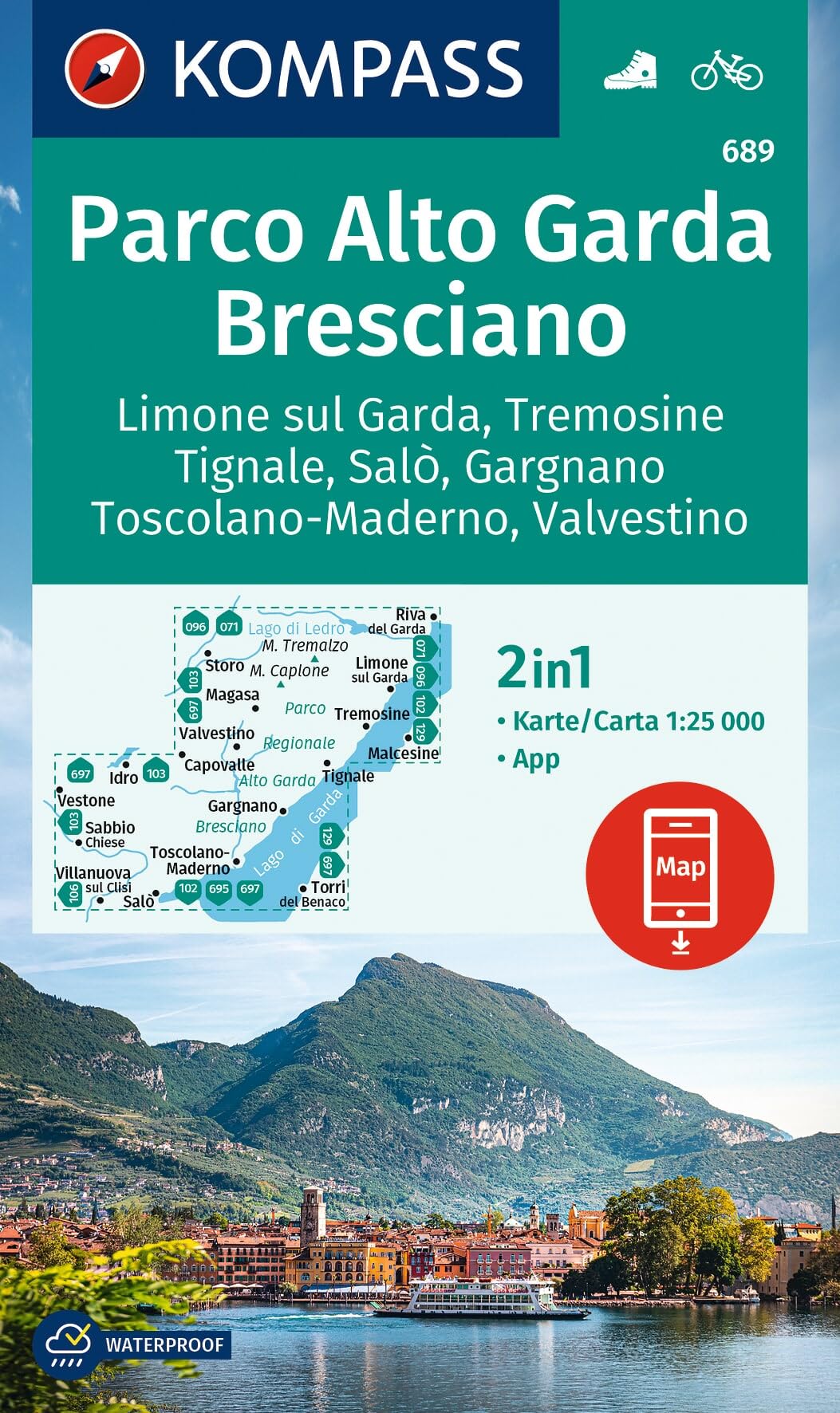 KOMPASS Wanderkarte 689 Parco Alto Garda, Bresciano, Limone sul Garda, Tremosine, Tignale, Salò, Gargnano, Toscolano Maderno, Valvestino 1:25.000: ... der KOMPASS-App. Fahrradfahren. Skifahren.o