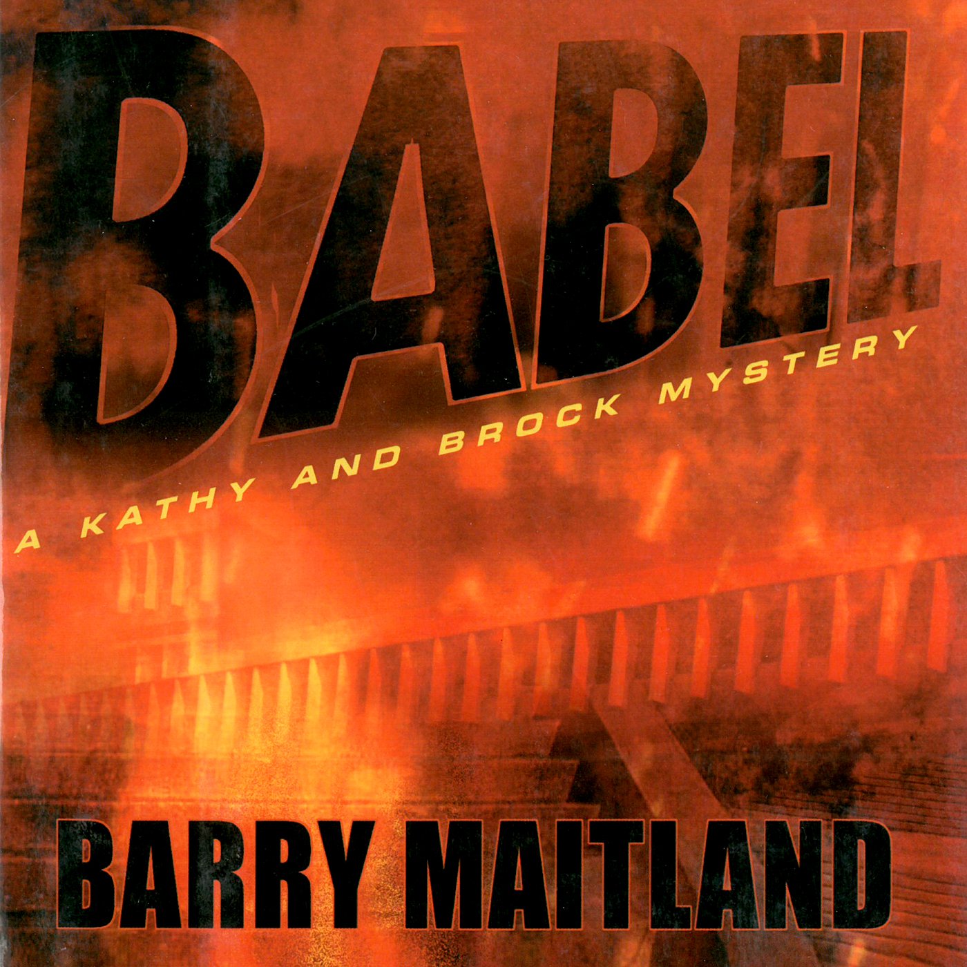 Cover art for Babel: A Kathy and Brock Mystery, Book 6