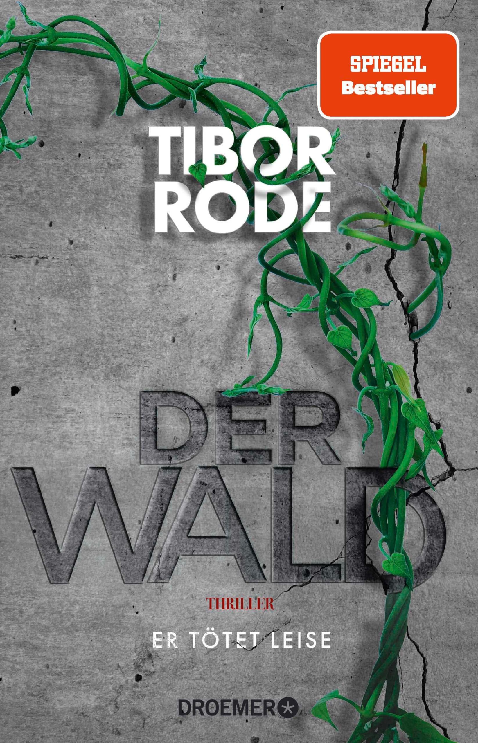 Der Wald: Er tötet leise. Thriller | Mensch, Technik und Natur - Spannender What-if-Thriller