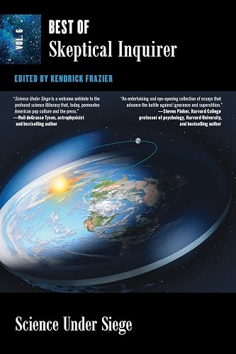 Science Under Siege (Best of Skeptical Inquirer, 6) (Vol. 6)