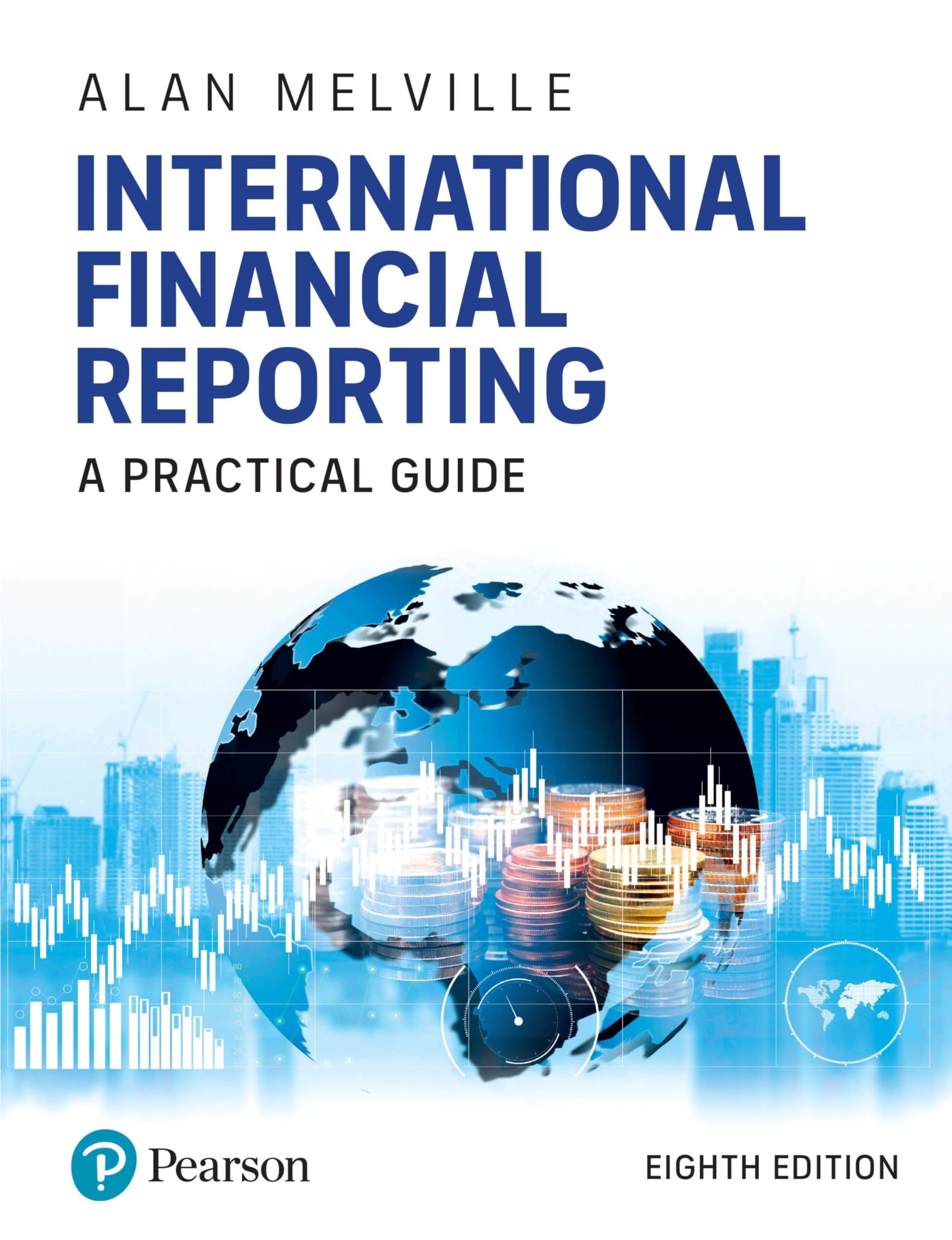 International Financial Reporting: Amazon.co.uk: Melville, Alan