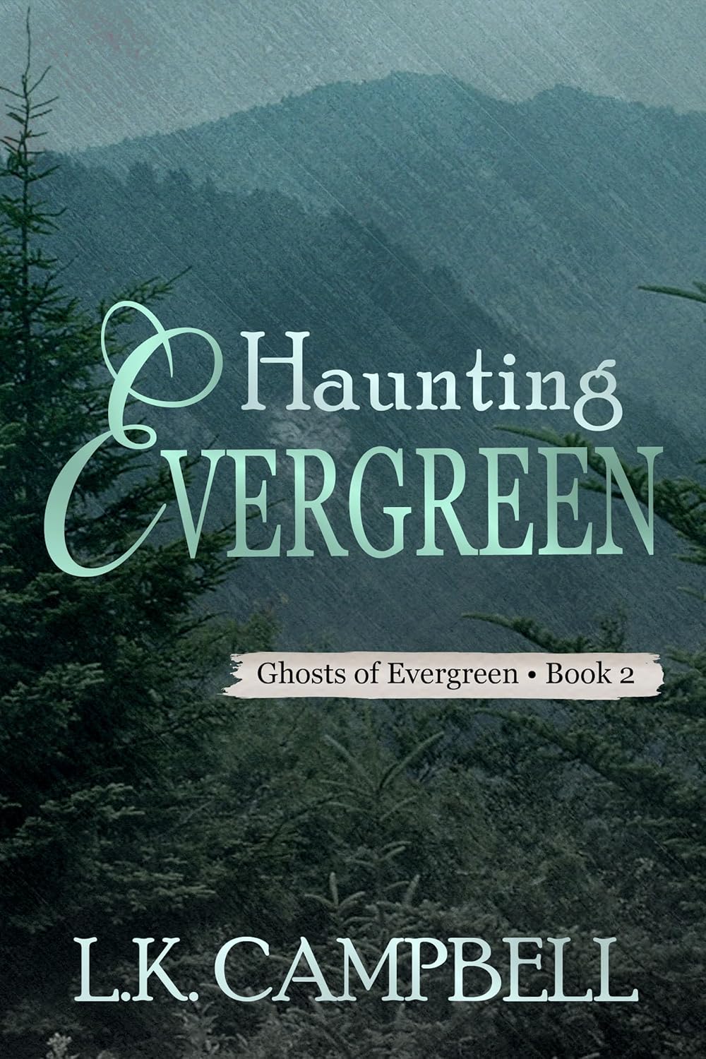 Haunting Evergreen (The Evergreen Series Book 2)      Kindle Edition
