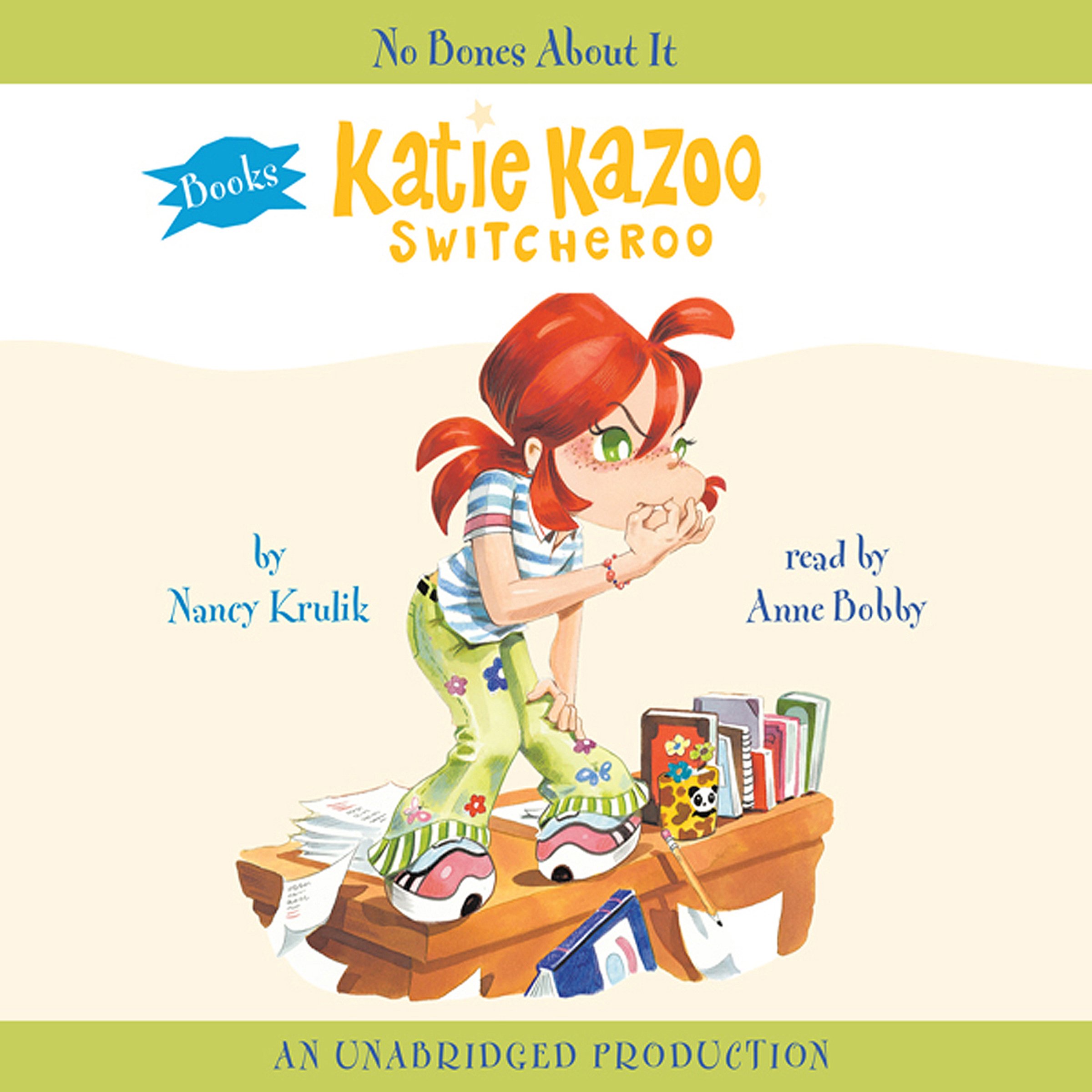 Cover art for Katie Kazoo, Switcheroo #12: No Bones About It