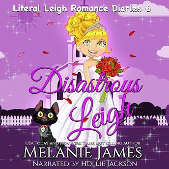 Disastrous Leigh Audiobook by Melanie James episode artwork