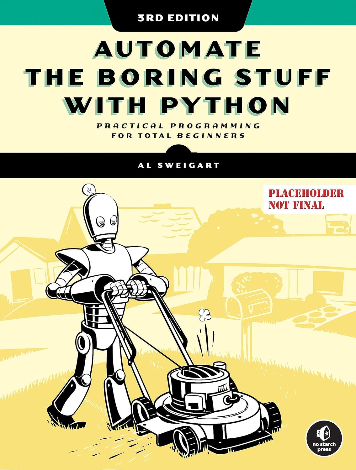 Automate the Boring Stuff with Python, 3rd Edition: Amazon.co.uk ...