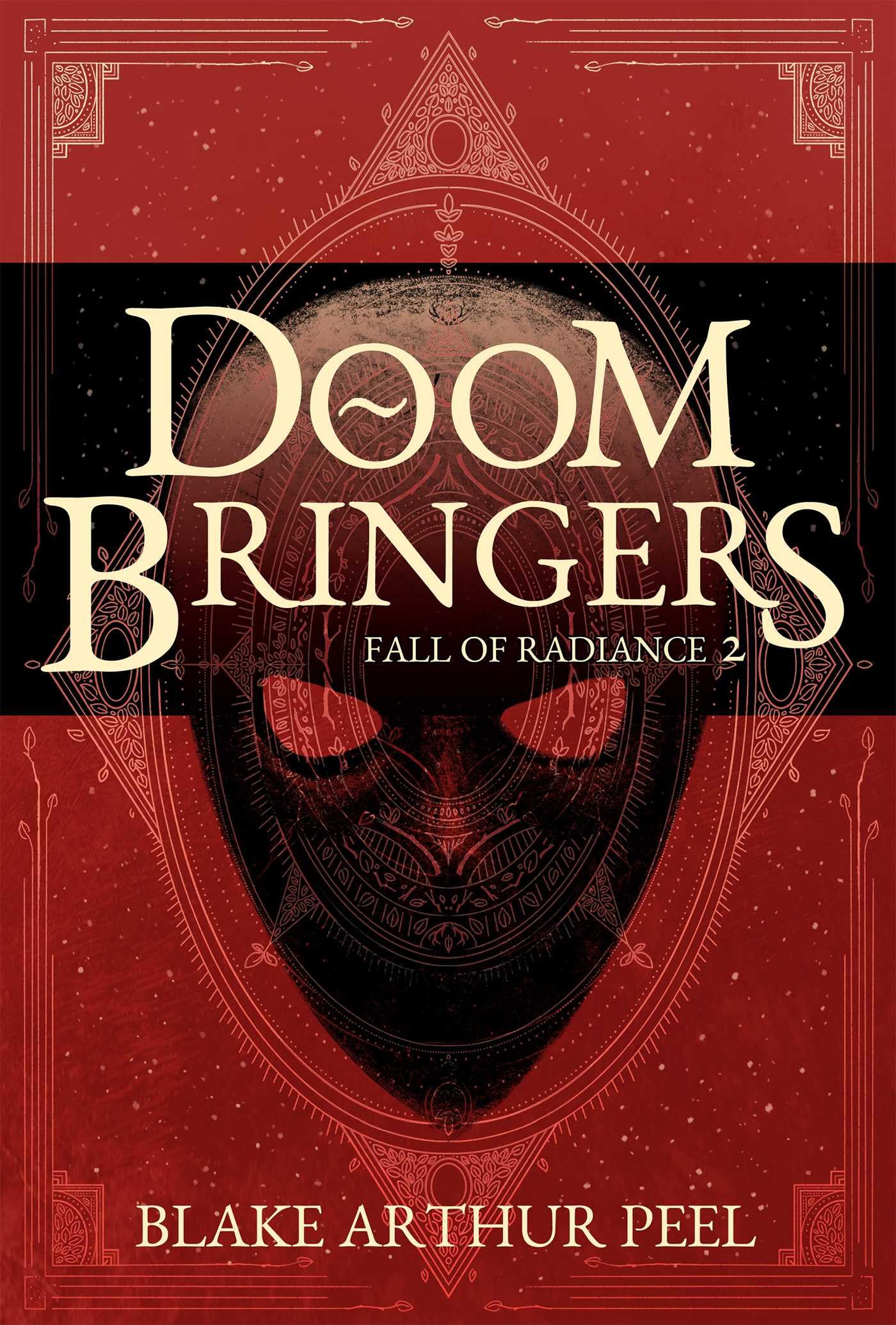 Doom Bringers (Fall of Radiance, Book 2) (Volume 2)