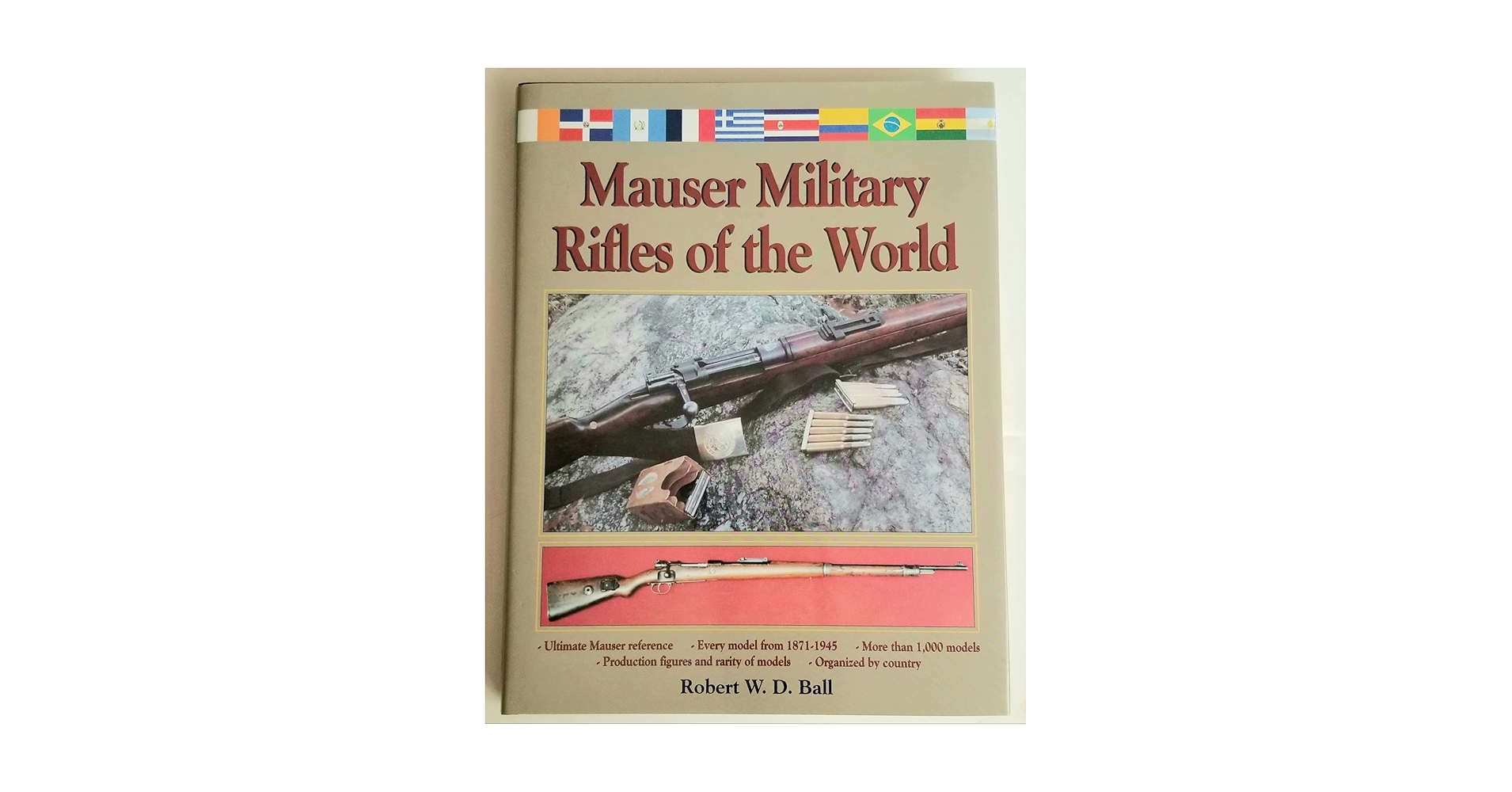 Mauser Military Rifles of the World: Robert W.D. Ball