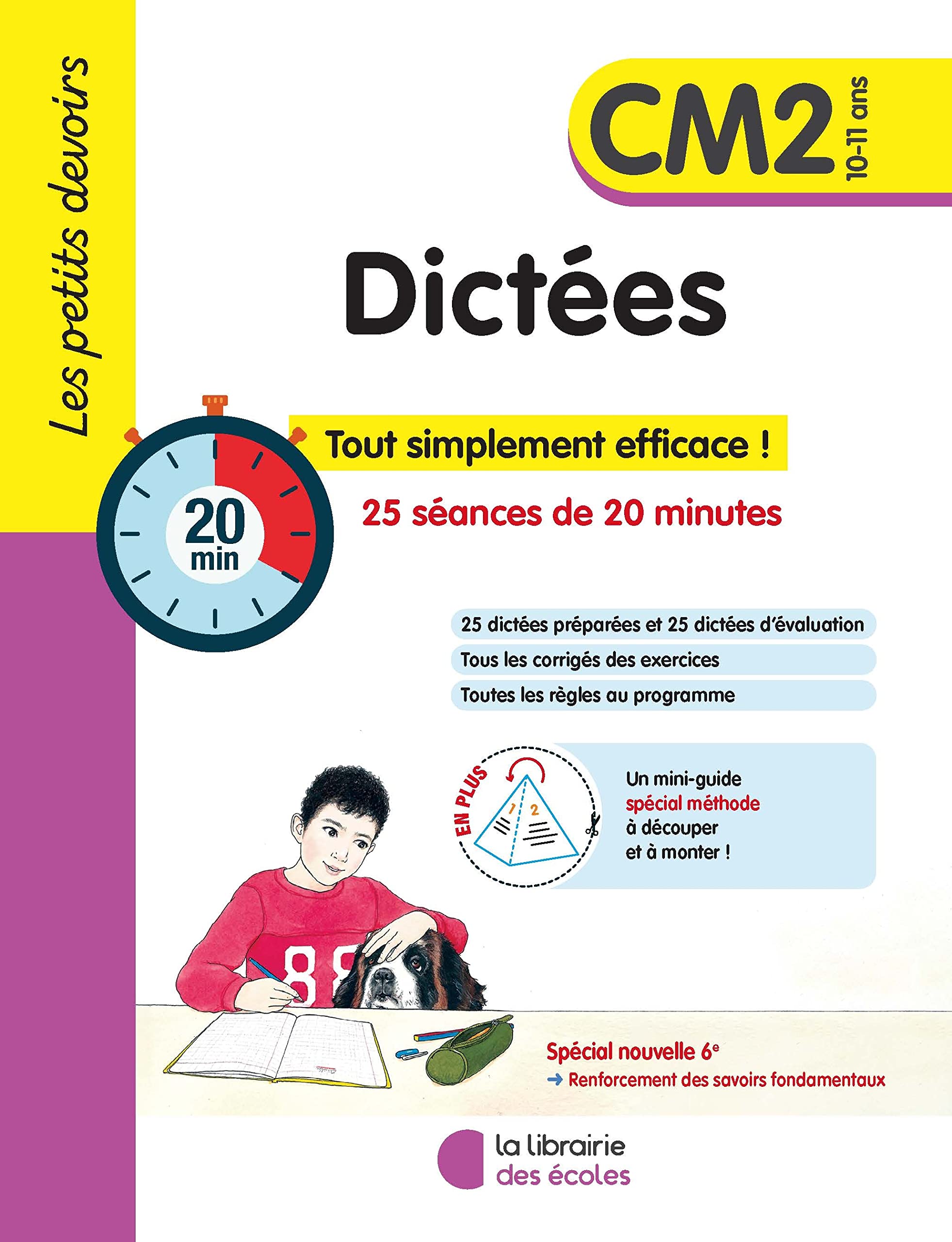 Les petits devoirs - Dictées CM2: 25 séances de 20 minutes