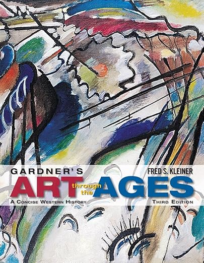 Gardner's Art through the Ages: A Concise History of Western Art - Fred S. Kleiner