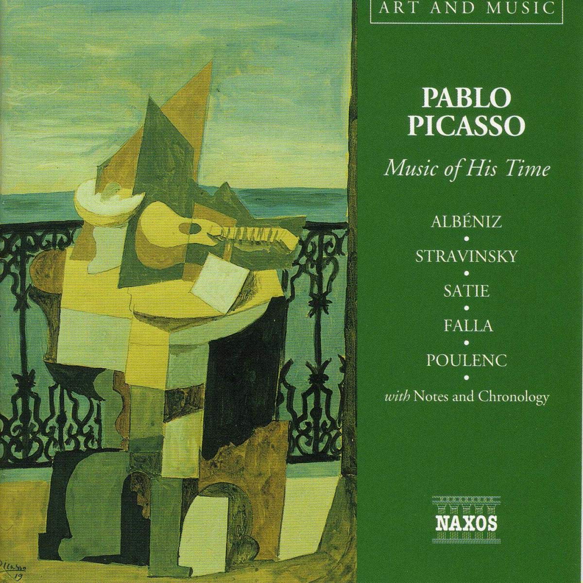 Art Music: Picasso - Music of His Time