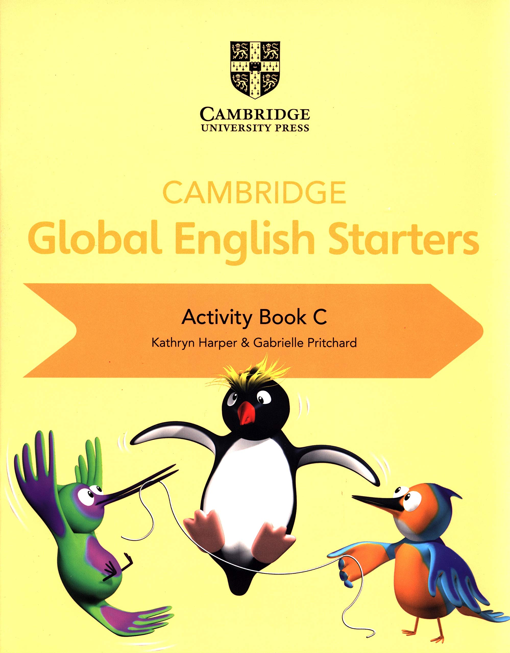 Cambridge Global English Starters Activity Book C Paperback – 4 Oct. 2018