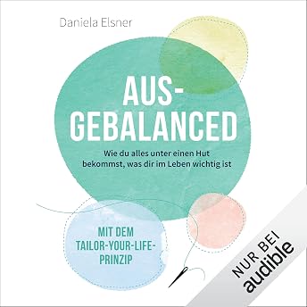Ausgebalanced Hörbuch von Daniela Elsner episode artwork