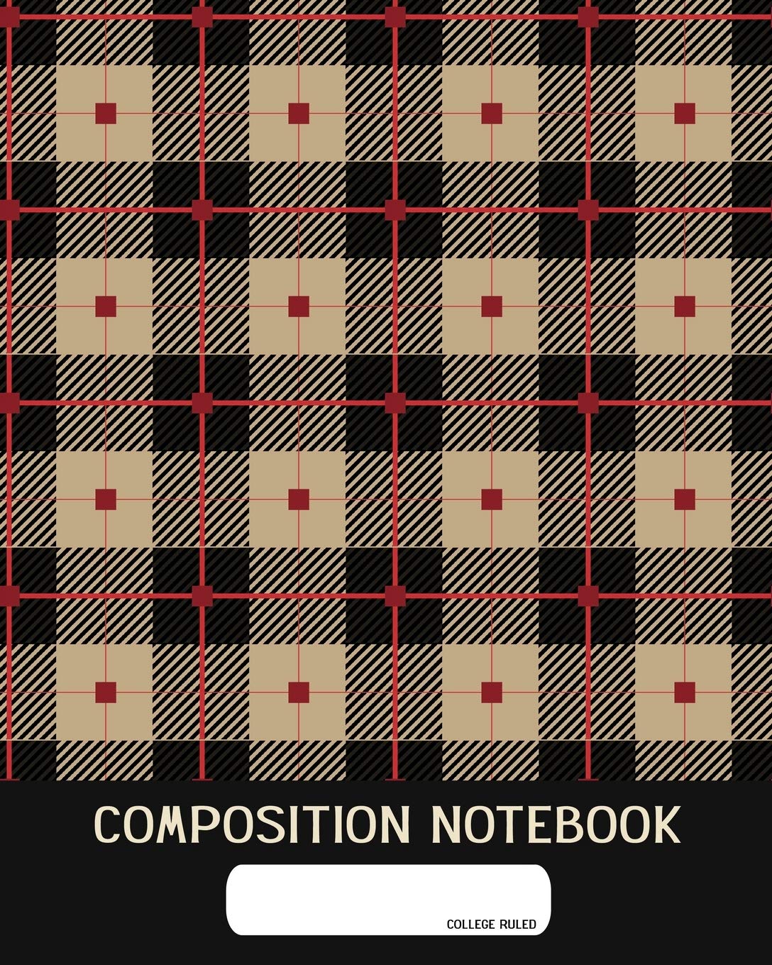 Composition Notebook: College Ruled - Plain Tartan Clan Cloth - Back to School Composition Book for Teachers, Students, Kids and Teens - 120 Pages, 60 Sheets - 8 x 10 inches
