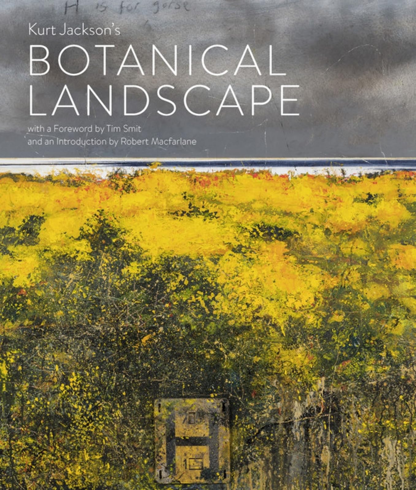 Kurt Jackson's Botanical Landscape by Kurt Jackson (Hardback Book)