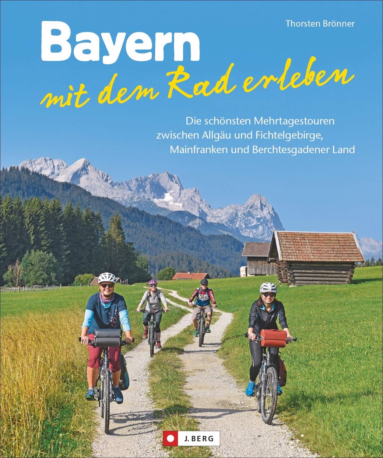 Fahrradführer: Bayern mit dem Rad erleben. Die schönsten Mehrtagestouren zwischen Allgäu und Fichtelgebirge, Mainfranken und Berchtesgadener Land. ... Höhenprofilen, Detailkarten : Brönner, Thorsten Bücher