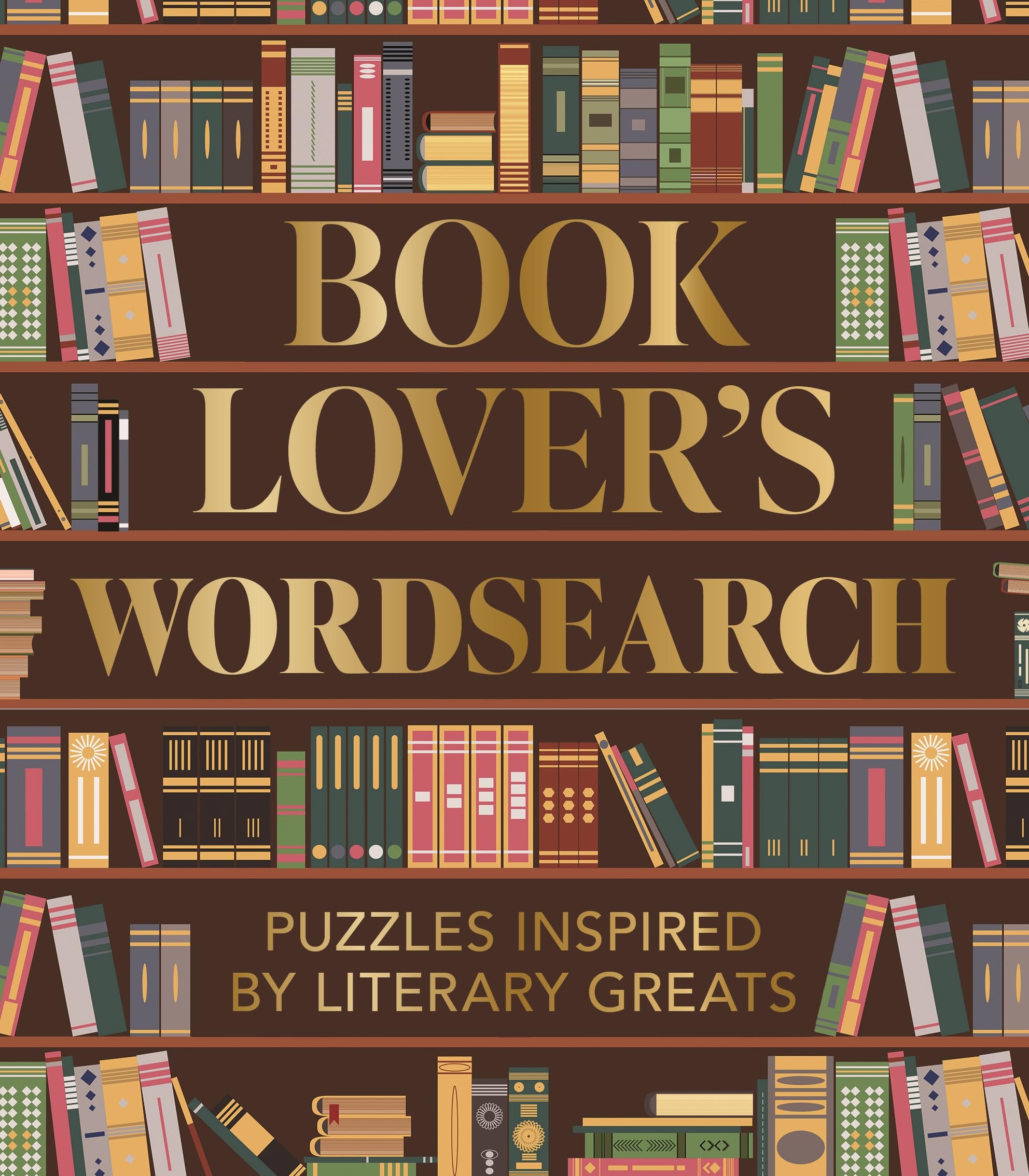 Book Lover's Wordsearch: Puzzles Inspired by Literary Greats (Arcturus Classic Puzzles)