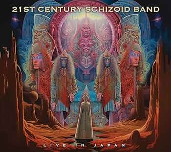Live in Japan　21st Century Schizoid Band Live in Japan (21st Century Schizoid Band album) - Wikipedia